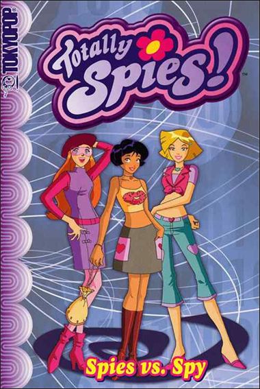 Totally Spies A Not Known Comic Book By Tokyopop