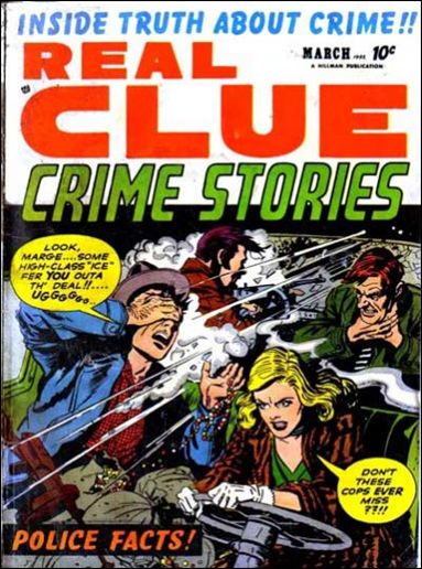Real Clue Crime Stories (1952) 1-A by Hillman