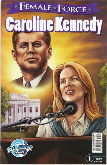 Female Force: Caroline Kennedy 1-A by Bluewater Comics