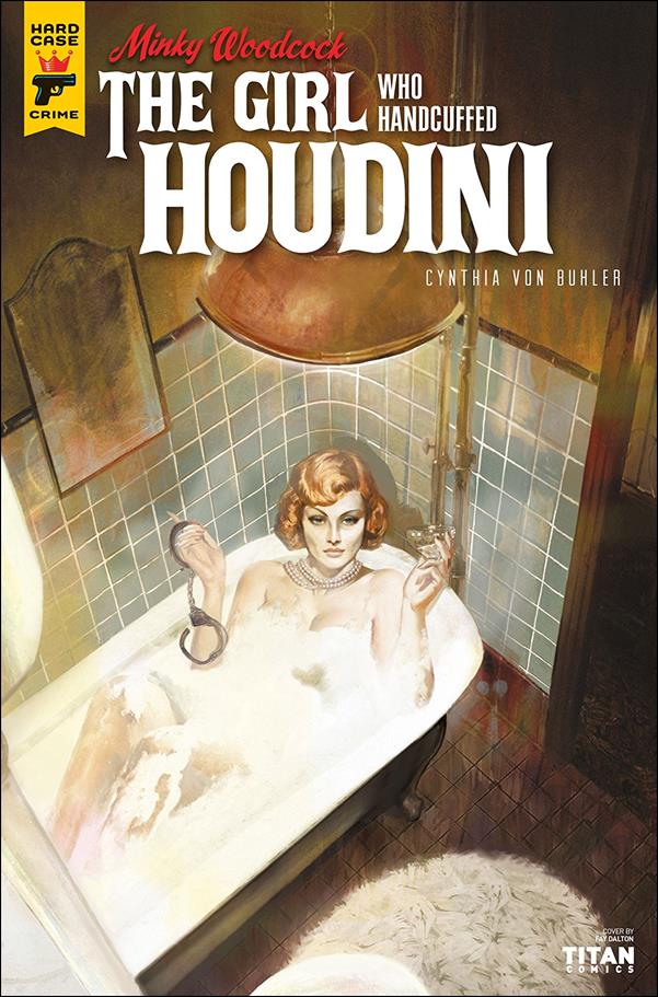 Minky Woodcock: The Girl Who Handcuffed Houdini 2-A by Hard Case Crime