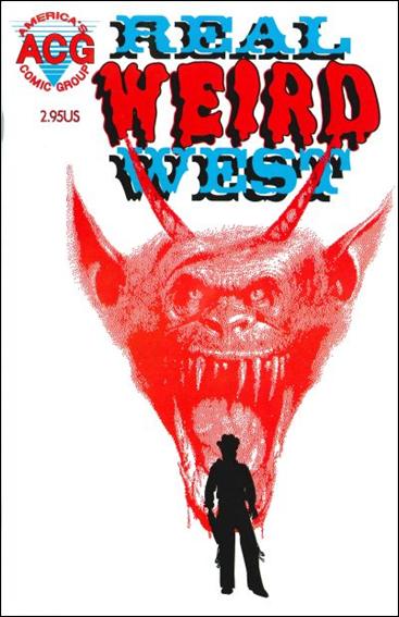 Real Weird West 1-A by America's Comic Group (ACG)
