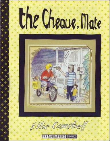 Cheque, Mate 1-A by Fantagraphics