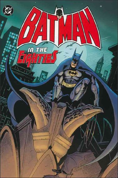 Batman in the Eighties nn-A by DC
