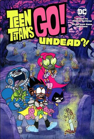 Teen Titans Go!: Undead nn-A