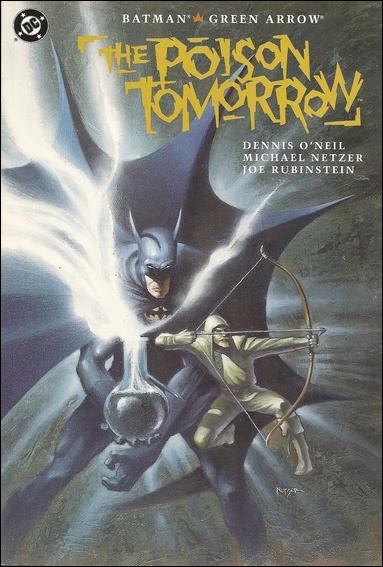 Batman/Green Arrow: The Poison Tomorrow 1-A by DC