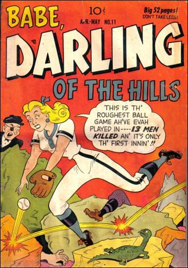 Babe, Darling of the Hills 11-A by Feature