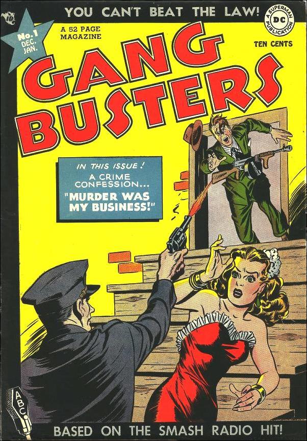 Gangbusters 1 A, Dec 1947 Comic Book By Dc