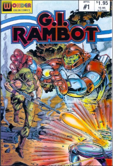 G.I. RAMBOT 1-A by Wonder Color Comics