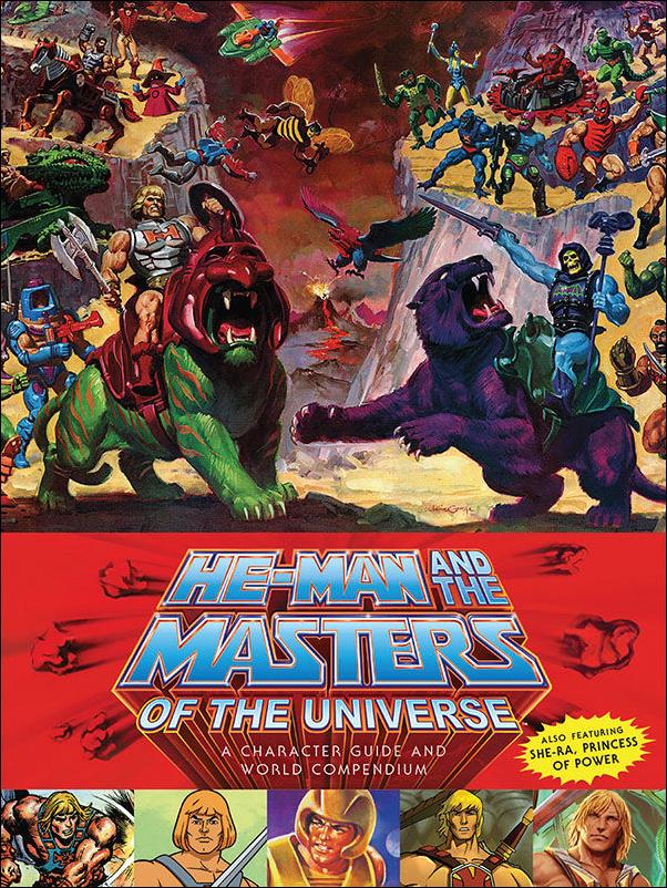 He-Man and the Masters of the Universe: A Character Guide and World Compendium nn-A by Dark Horse