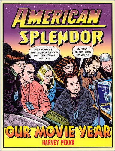 American Splendor: Our Movie Year 1-A by Ballantine Books