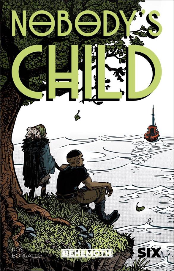 Nobody's Child 6-A by Behemoth Comics