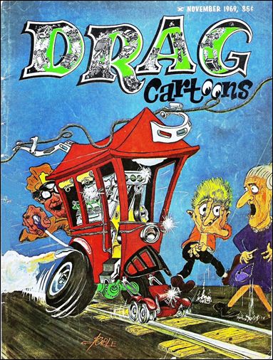 Drag Cartoons (1969) 1-A by Rex