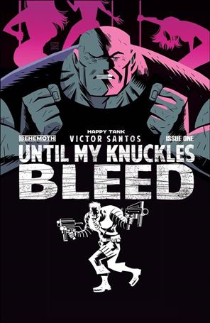 Until My Knuckles Bleed issue 1-B Black Cover