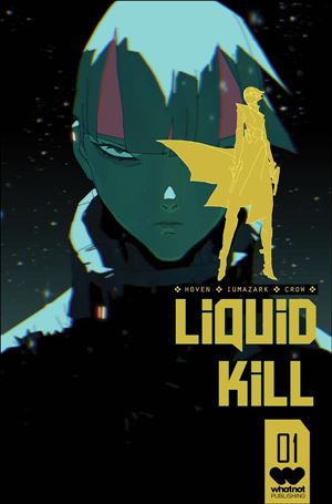 Liquid Kill issue 1-B Gabriel Iumazark Cover