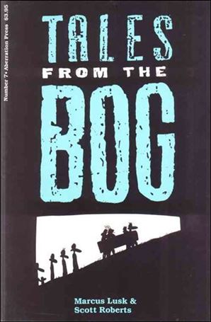 Tales from the Bog issue 7