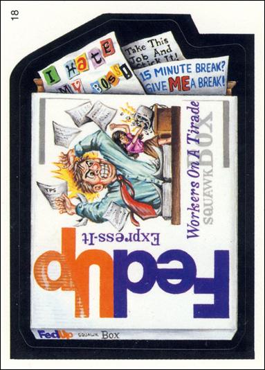 Wacky Packages All-New: Series 2 (Base Set)  card 18 Fedup