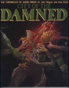 Judge Dredd: City Of The Damned issue 1