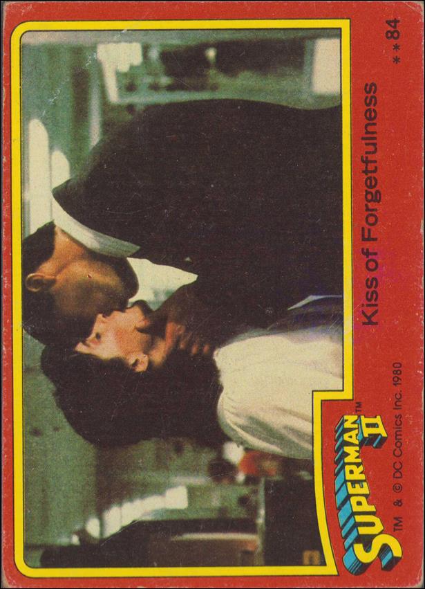 Superman II (Movie) (Base Set) card 84 Kiss of Forgetfulness