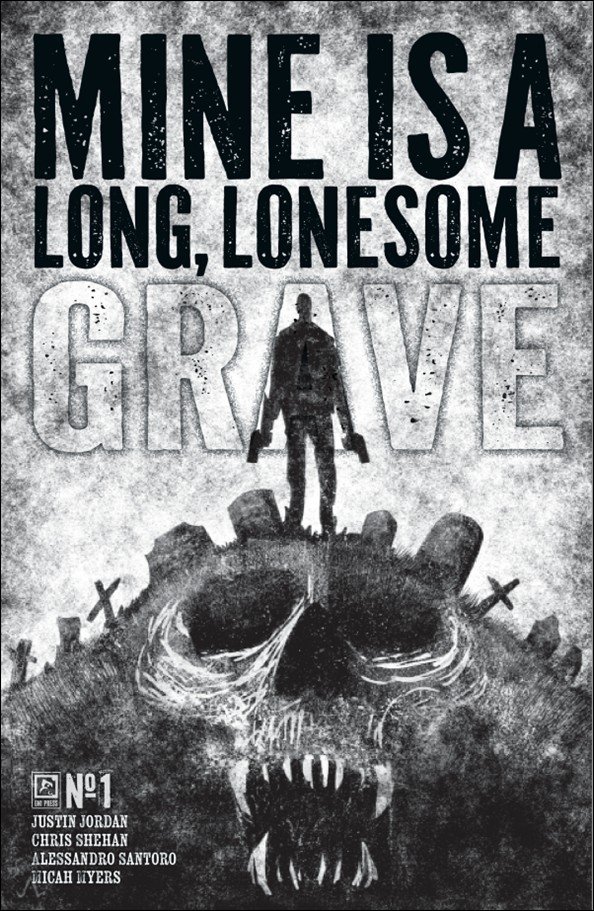 Mine is a Long, Lonesome Grave issue 1-D Jeffrey Alan Love 1:10 Cover
