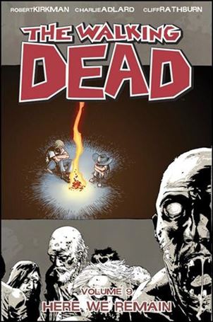 Walking Dead issue 9-B Here We Remain