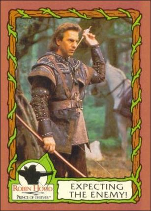 Robin Hood, Prince of Thieves (Base Set) card 47 Expecting The Enemy!