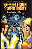 Legion of Super-Heroes (2005) issue 6 Dominator War