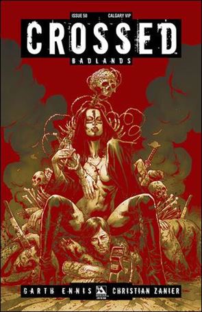 Crossed: Badlands issue 50-L Calgary VIP Cover