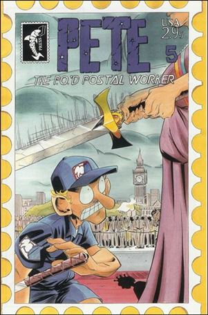 Pete the P.O.'d Postal Worker issue 5