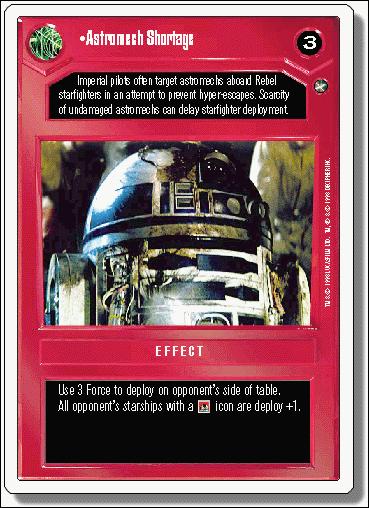 Star Wars: A New Hope Revised (Base Set) card 35 Astromech Shortage