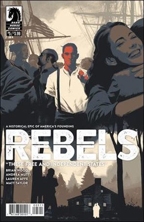 Rebels: These Free and Independent States issue 5