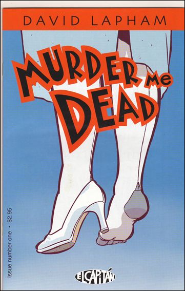 Murder Me Dead 1-A by El Capitan