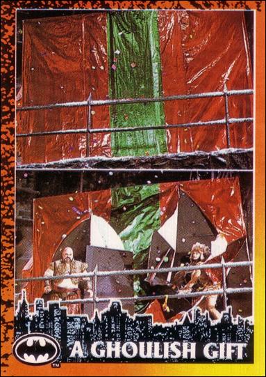 Batman Returns (Base Set) card 13 A Ghoulish Gift