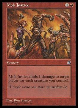 Magic the Gathering: Stronghold (Base Set) card 90 Mob Justice