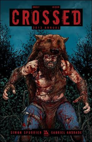 Crossed Annual issue 2013-H Grizzly Cover