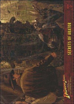 Indiana Jones and the Kingdom of the Crystal Skull (Base Set) card 73 Secrets of Akator