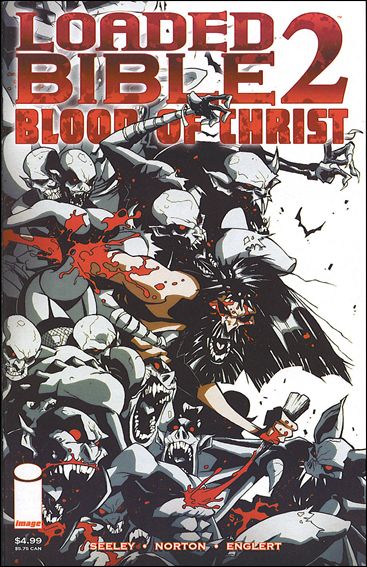 Loaded Bible 2: Blood of Christ issue 1
