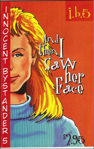 Innocent Bystander issue 5 And then I saw her face...