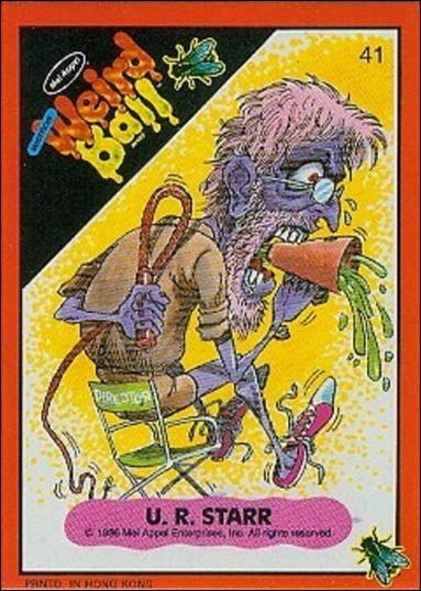 Weird Ball (Base Set) card 41 U. R. Starr