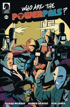 Who Are the Power Pals? issue 3 Ahmed Raafat Cover