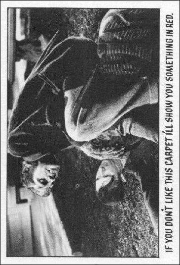 Creature Feature (Base Set) card 16 If you don't like this carpet I'll show you 