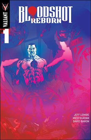 Bloodshot Reborn issue 1-E Tom Muller & Mico Suayan Valiant Next 1:10 Cover