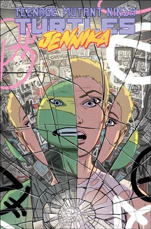 Teenage Mutant Ninja Turtles: Jennika Cover Image 1