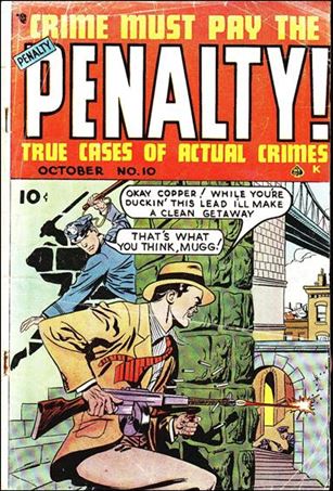 Crime Must Pay the Penalty issue 10