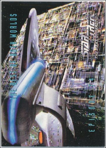 Star Trek: The Next Generation - The Episode Collection Season Three (Base Set) card 307 The Best of Both Worlds, Episode 74A