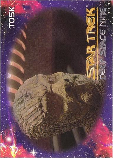 Star Trek: Deep Space Nine (Base Set) card 13 Tosk