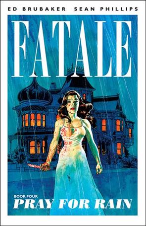 Fatale issue 4 Pray for Rain