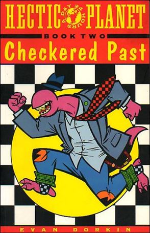 Hectic Planet issue 2 Checkered Past