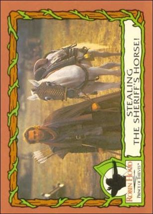 Robin Hood, Prince of Thieves (Base Set) card 48 Stealing The Sheriff's Horse!