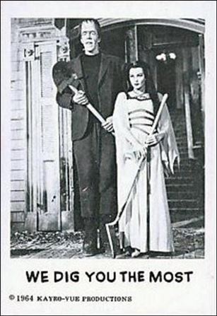 Munsters (Base Set) card 16 We Dig You the Most