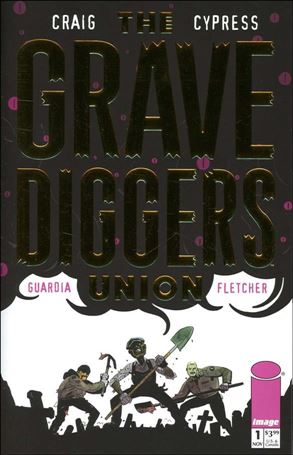 Grave Diggers Union issue 1-B Retailer Appreciation Gold Embossed Cover
